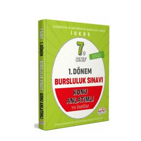 7. Sınıf 1. Dönem Bursluluk Sınavı Konu Anlatımlı - Editör Yayınları