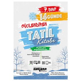 7. Sınıf 14 Günde Güçlendiren Tatil Kitabı - Ankara Yayıncılık