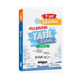 7. Sınıf 14 Günde Güçlendiren Tatil Kitabı - Ankara Yayıncılık