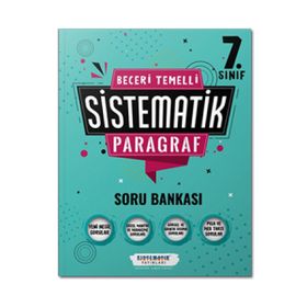 7.Sınıf Beceri Temelli Sistematik Paragraf Soru Bankası - Sistematik Yayınları