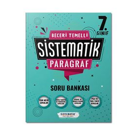 7.Sınıf Beceri Temelli Sistematik Paragraf Soru Bankası - Sistematik Yayınları
