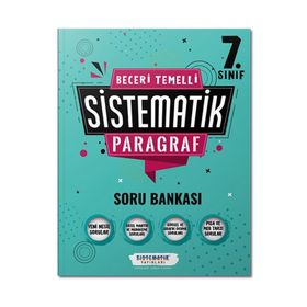 7.Sınıf Beceri Temelli Sistematik Paragraf Soru Bankası - Sistematik Yayınları