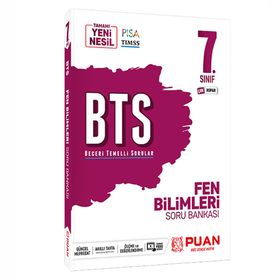 7. Sınıf Fen Bilimleri Bts Beceri Temelli Soru Bankası-Puan Yayınları