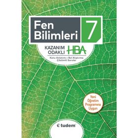 7 .Sınıf Fen Bilimleri Kazanım Odaklı HBA - Tudem Yayınları