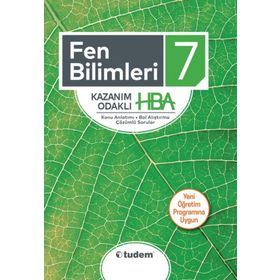 7 .Sınıf Fen Bilimleri Kazanım Odaklı HBA - Tudem Yayınları