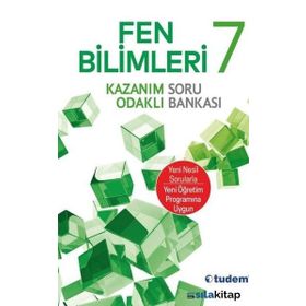 7. Sınıf Fen Bilimleri Kazanım Odaklı Soru Bankası