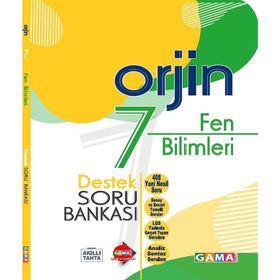 7. Sınıf Fen Bilimleri Orjin Destek Soru Bankası-Gama Okul Yayınları