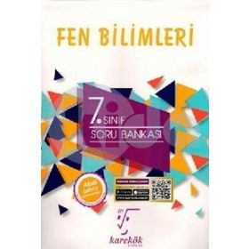 7. Sınıf Fen Bilimleri Soru Bankası / Burçak Gökmen / Karekök Eğitim Yayın
