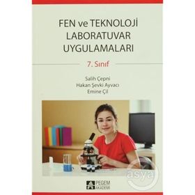 7.SINIF FEN VE TEKNOLOJI LABORATUVAR UYGULAMALARI - SALIH ÇEPNİ;HAKAN ŞEVKİ AYVACI;EMINE ÇİL