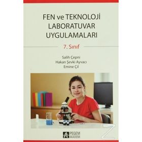 7.SINIF FEN VE TEKNOLOJI LABORATUVAR UYGULAMALARI - SALIH ÇEPNİ;HAKAN ŞEVKİ AYVACI;EMINE ÇİL