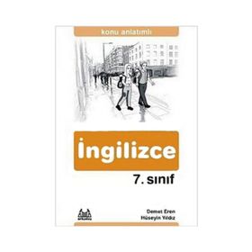 7. SINIF İNGİLİZCE KONU ANLATIMLI YARDIMCI DERS KİTABI - DEMET EREN;HÜSEYİN YILDIZ