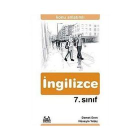 7. SINIF İNGİLİZCE KONU ANLATIMLI YARDIMCI DERS KİTABI - DEMET EREN;HÜSEYİN YILDIZ