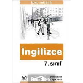 7. SINIF İNGİLİZCE KONU ANLATIMLI YARDIMCI DERS KİTABI - DEMET EREN;HÜSEYİN YILDIZ