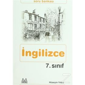 7. SINIF İNGİLİZCE SORU BANKASI - HÜSEYİN YILDIZ