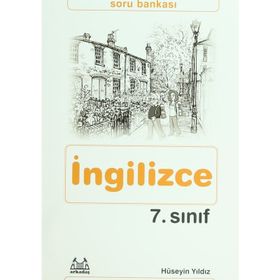 7. SINIF İNGİLİZCE SORU BANKASI - HÜSEYİN YILDIZ