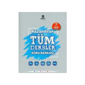 7.Sınıf Kazandıran Tüm Dersler Soru Bankası - Başka Yayıncılık