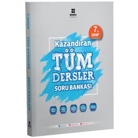 7.Sınıf Kazandıran Tüm Dersler Soru Bankası - Başka Yayıncılık