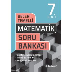 7. Sınıf Matematik Beceri Temelli Soru Bankası-Tudem Yayınları