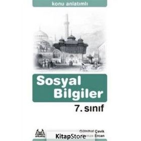 7. SINIF SOSYAL BILGILER KONU ANLATIMLI YARDIMCI DERS KİTABI - GÜLNİHAL ÇEVİK;GAMZE ERCAN