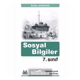 7. SINIF SOSYAL BILGILER KONU ANLATIMLI YARDIMCI DERS KİTABI - GÜLNİHAL ÇEVİK;GAMZE ERCAN