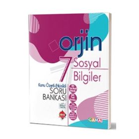 7. Sınıf Sosyal Bilgiler Orjin Konu Özetli Etkinlikli Soru Bankası-Gama Okul Yayınları