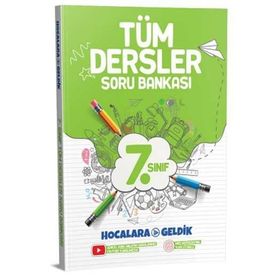 7. Sınıf Tüm Dersler Soru Bankası-Hocalara Geldik Yayınları