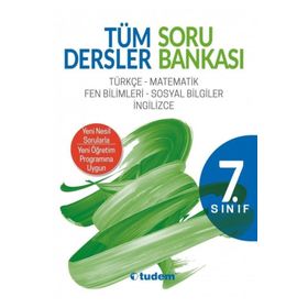 7. Sınıf Tüm Dersler Soru Bankası - Tudem Yayınları Komisyon