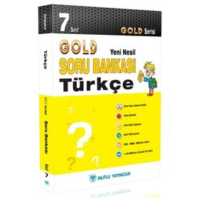 7. Sınıf Türkçe Gold Serisi Yeni Nesil Soru Bankası - Mutlu Yayınları