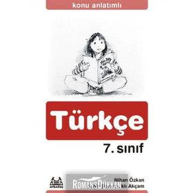 7. SINIF TÜRKÇE KONU ANLATIMLI YARDIMCI DERS KİTABI - NIHAN ÖZKAN;ASIYE BELOVACIKLI AKÇAM