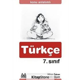 7. SINIF TÜRKÇE KONU ANLATIMLI YARDIMCI DERS KİTABI - NIHAN ÖZKAN;ASIYE BELOVACIKLI AKÇAM