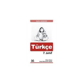 7. SINIF TÜRKÇE KONU ANLATIMLI YARDIMCI DERS KİTABI - NIHAN ÖZKAN;ASIYE BELOVACIKLI AKÇAM