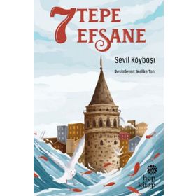7 Tepe 7 Efsane - Sevil Köybaşı