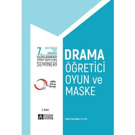 7. Uluslararası Eğitimde Yaratıcı Drama Semineri - Pegem Akademi Yayıncılık