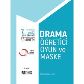 7. Uluslararası Eğitimde Yaratıcı Drama Semineri - Pegem Akademi Yayıncılık
