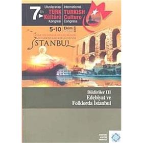 7. Uluslararası Türk Kültürü Kongresi Bildirileri - 3 - kollektif