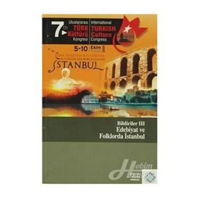 7. Uluslararası Türk Kültürü Kongresi Bildirileri - 3 - kollektif