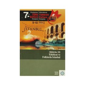 7. Uluslararası Türk Kültürü Kongresi Bildirileri - 3 - kollektif