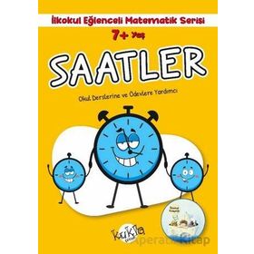 7+ Yaş İlkokul Eğlenceli Matematik Serisi Saatler Kukla Yayınları