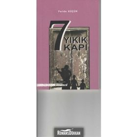 7 Yıkık Kapı - Feride Küçük