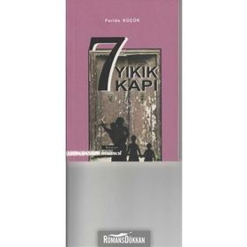 7 Yıkık Kapı - Feride Küçük