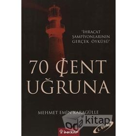 70 CENT UĞRUNA - MEHMET EMIN KARAGÜLLE