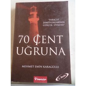 70 CENT UĞRUNA - MEHMET EMIN KARAGÜLLE