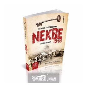 70 Yıllık Filistin Dramı-Nekbe Büyük Felaket 1948 - Nurettin Taşkesen