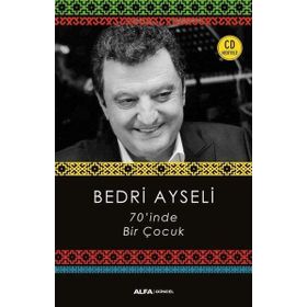 70inde Bir Çocuk - Bedri Ayselii