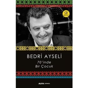 70inde Bir Çocuk - Bedri Ayselii
