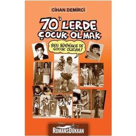 70'lerde Çocuk Olmok - Cihan Demirci