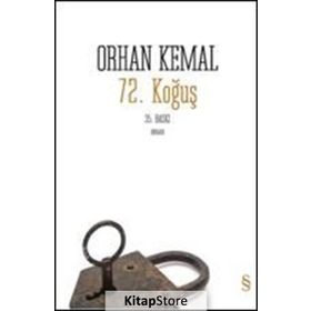 72. KOĞUŞ - ORHAN KEMAL