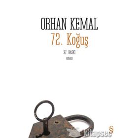 72. KOĞUŞ - ORHAN KEMAL