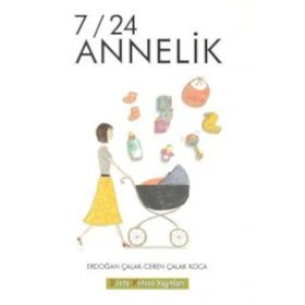 7/24 ANNELIK - ERDOĞAN ÇALAK;CEREN ÇALAK KOCA