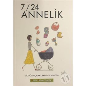 7/24 ANNELIK - ERDOĞAN ÇALAK;CEREN ÇALAK KOCA